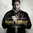 King Arthur: Legend of the Sword [BO]