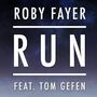 Run (Ft. Tom Gefen)