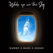 Wake Up in the Sky (Ft. Bruno Mars & Kodak Black)