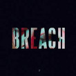 Breach [Ep]