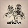 On T'a Dit (ft. KeBlack)