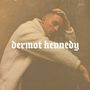 Dermot Kennedy [Compilation]