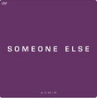 Someone Else [Single]