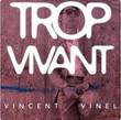 Trop Vivant [Single]