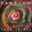 Passion: Take It All [Live]