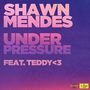 Under Pressure (Ft. teddy<3)