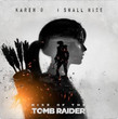 I Shall Rise (From "Rise of the Tomb Raider") [Single]