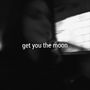Get You the Moon (Ft. Snøw)