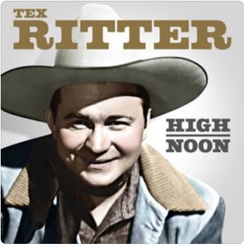 Paroles et traduction Tex Ritter : High Noon (Do Not Forsake Me ...