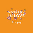 Never Been In Love [Single]