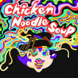 Chicken Noodle Soup [Single]
