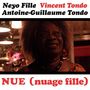 NUE (nuage fille)  (& Neyo Fille, Antoine-Guillaume Tondo