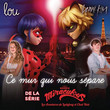 Ce Mur Qui Nous Sépare (série Miraculous)
