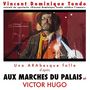 Una ARAbesque folle D'après Aux marches du palais et Victor Hugo 