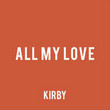 All My Love [Single]