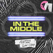 In The Middle [Single]