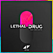 Lethal Drug (Ft. Coldplay)