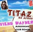Viens Wayner (Airoshine Club Remix) [Single]