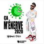 Ça M’énerve 2020
