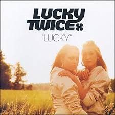 Lucky Twice