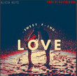 Sweet F’in Love