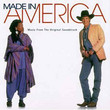 Made In America [BO]