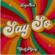 Say So (Remix) [Single]