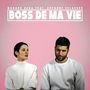 Boss De Ma Vie (ft. Suzanne Belaubre)