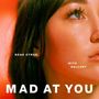 Mad At You (With Gallant)