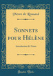 Le Soir Qu'amour Vous Fit En La Salle Descendre