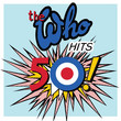 The Who Hits 50 ! [Compilation]