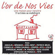 L'or De Nos Vies [Single]