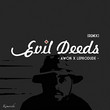 Evil Deeds [Single]