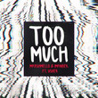 Too Much [Single]