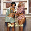 Best Friend (Ft. Doja Cat)