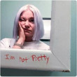 I'm Not Pretty [Single]