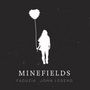 Minefields (& John Legend)