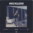 Reckless [Single]