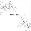 Nightmare [Single]