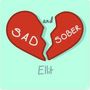 Sad and Sober