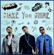 Make You Mine [Single]