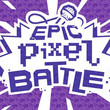 EPIC PIXEL BATTLE (Saison 2)