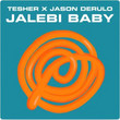 Jalebi Baby [Single]