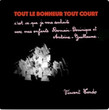 Tout Le Bonheur Tout Court c'est ce que je vous souhaite avec mes enfants Romain-Dominique et Antoine-Guillaume [Single]