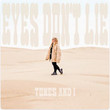 Eyes Don't Lie [Single]