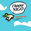 I Know NIGO! 