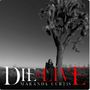 Die To Live