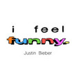 I Feel Funny [Single]