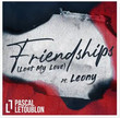 Friendships (Lost My Love) [Single]