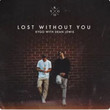 Lost Without You [Single]